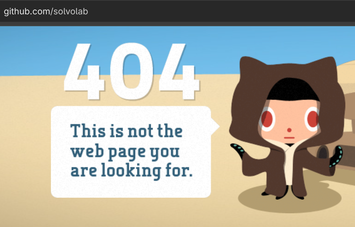 GitHub 404 page for github.com/solvolab - an organisation removed from GitHub after being reported for distributing malware to developers.